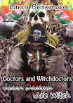 Doctors And Witchdoctors Witch Doctors Are Witch
